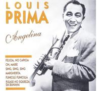 Prima,Louis - Angelina