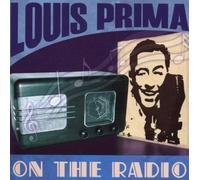 Prima, Louis - on The Radio [Import]