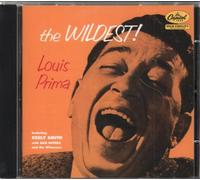 PRIMA, LOUIS-THE WILDEST