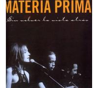 Prima Materia - Sin Volver la Vista Atras