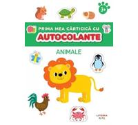 Prima mea carticica cu autocolante. Animale, Editie in limba romana