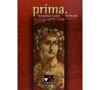 Prima N. Gesamtkurs Latein. Textband
