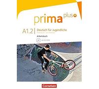 Prima plus A1: Band 02. Arbeitsbuch - Mit interaktiven Übungen online [German]