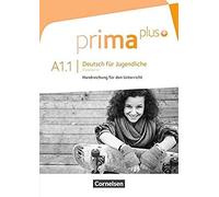 Prima Plus A1: Band 1. Handreichungen Für Den Unterricht