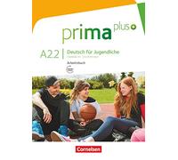 Prima plus. A2.2 Deutsch für Jugendliche. Arbeitsbuch mit CD-ROM