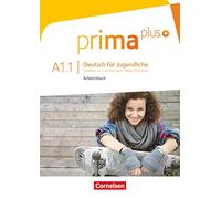 Prima plus: Arbeitsbuch A1.1 mit CD-Rom