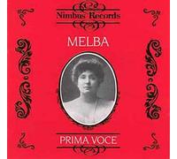 Prima Voce : Airs D'opéras Et Mélodies De Mozart, Verdi, Massenet, Charpentier, Charpentier, Puccini, Hahn, Debussy - - Enregistrements De 1905 À 1926