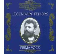 Prima Voce: Legendary Tenors by Unknown (0100-01-01)