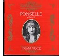Prima Voce: Ponselle, Vol. 2