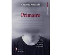 Primaire Anthony Armando (Auteur)