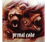 Primal Code - Primal Code-Opaque Fixation