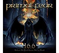 Primal Fear - 16.6 (Before The Devil Knows Y