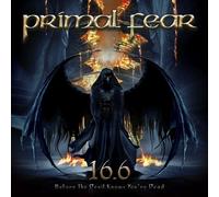 PRIMAL FEAR - 16.6 (BEFORE THE DEVIL KNOWS YOU'RE DEAD) CD NEUF