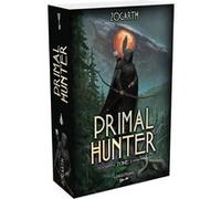 Primal Hunter - Tome 1
