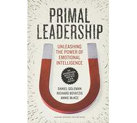 Primal Leadership, With a New Preface by the Authors