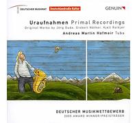 Hofmeir – Primal Recordings: Œuvres pour tuba de Duda, Näther, Roikjer – Walter Genuin
