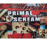 PRIMAL SCREAM (SCOTTISH GROUP) - Kowalski(Digipack-2remix+96tears+Know YR Rights)