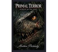 Primal Terror: Jungle of the Lost
