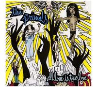Primals - All Love Is True Love [Cd]