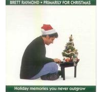 Primarily For Christmas: Holiday Memories You Never Outgrow