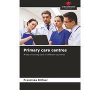 Primary care centres: Areas of nursing care in different countries