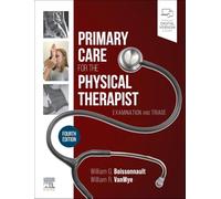 Soins primaires pour le physiothérapeute – Examen et triage