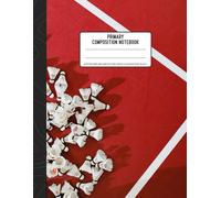 Primary Composition Notebook: BadmintonRuled Journal For Grades K-2 With Dotted Midline And Picture Space Kindergarten Writing Journal (Draw & Write Exercise Books)