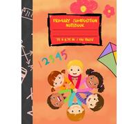 Primary Composition Notebook: Creative Draw and Write for Grades K-2 with Dotted Midline and Picture Space