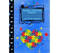 Primary Composition Notebook: Creative Draw and Write for Grades K-2 with Dotted Midline and Picture Space