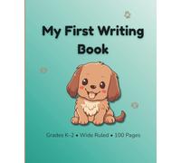 Primary Composition Notebook for Kids: Handwriting Practice Workbook for Grades K-2 | Wide Ruled Paper with Drawing Space | Learn to Write Letters and Sentences | 100 Pages | 7.5 x 9.25 in