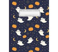 Primary Composition Notebook Grades K-2: Cute Ghosts & Pumpkins Pattern: Whimsical Halloween Night Sky Aesthetic Journal, Primary Ruled with Solid and Dotted Lines (No Drawing Space)