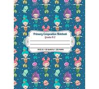 Primary Composition Notebook Grades K-2: Full Page Handwriting Practice Paper With Dashed Midline Mermaid, Octopus And Bubbles Pattern (Composition Notebook Mermaid)