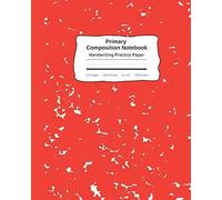 Primary Composition Notebook Handwriting Practice Paper: Marble Composition Book Wide Ruled Red Improves Handwriting For Kids Visual Handwriting ... Tablet Full Page Marbled Helps Handwriting