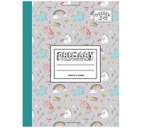 Primary Composition Notebook & Journal: Grades K-2: 100 Page Creative Writing Tablet For Kindergarten, First & Second Grade To Learn To Draw & Write: Rainbow, Magic & Unicorn Cover 284