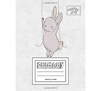 Primary Composition Notebook & Journal: Grades K-2: 100 Page Creative Writing Tablet For Kindergarten, First & Second Grade To Learn To Draw & Write: Cute Baby Rabbit Cover 416