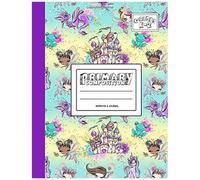 Primary Composition Notebook & Journal: Grades K-2: 100 Page Creative Writing Tablet For Kindergarten, First & Second Grade To Learn To Draw & Write: Cute Magic Fairy Cover 234