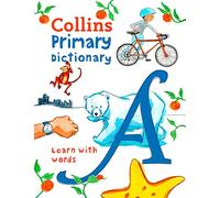 Dictionnaire primaire – Illustré pour les 7 ans et plus – Collins