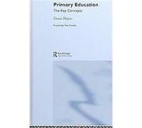 Primary Education, Routledge Key Guides Denis Hayes (Auteur)