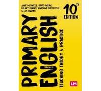 Primary English: Teaching Theory And Practice
