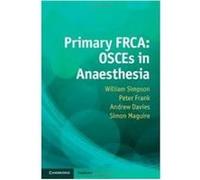 Primary FRCA OSCEs in Anaesthesia - Simon Maguire - Cambridge University Press - Livre en Anglais - Paperback Simon MaguireSimon Maguire (Auteur)