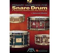 Garwood Whaley – Primary Handbook for Snare Drum