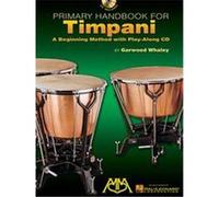 Primary Handbook for Timpani Garwood Whaley (Auteur)