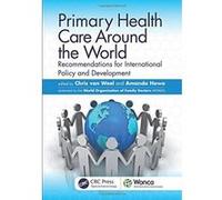 Primary Health Care around the World: Recommendations for International Policy and Development (WONCA Family Medicine) - [Version Originale] Inconnu (Auteur)