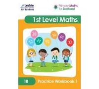 Primary Maths For Scotland 1b Practice Workbook 1