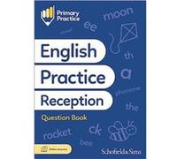 Primary Practice English Reception Question Book Ages 45 by Emma Scott Emma Scott (Auteur)