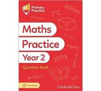 Primary Practice Maths Year 2 Question Book, Ages 6-7