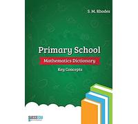 Primary School Mathematics Dictionary