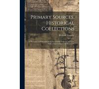 Primary Sources, Historical Collections: A Dictionary Of Philosophical Terms: Chiefly From The Japanese, With A Foreword By T. S. Wentworth