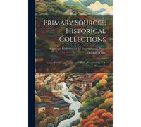 Primary Sources, Historical Collections: Korea: Treaties And Agreements, With A Foreword By T. S. Wentworth