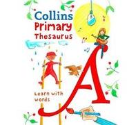 Primary Thesaurus by Collins Dictionaries Paperback Book Inconnu (Auteur)
